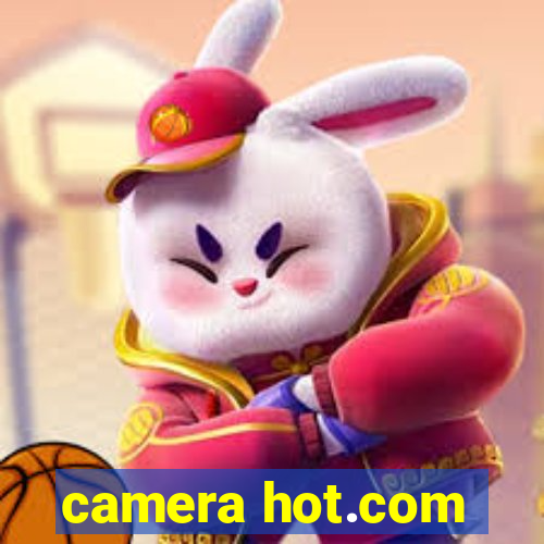camera hot.com